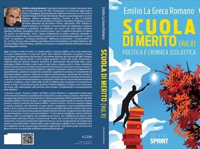 Copertina del II Volume di "SCUOLA DI MERITO" (Politica e cronaca scolastica) di Emilio La Greca Romano